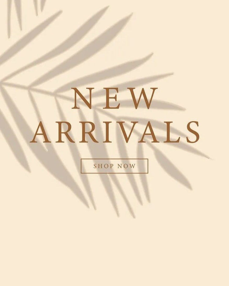 New Arrivals